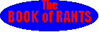 The Book of Rants